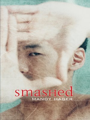 cover image of Smashed